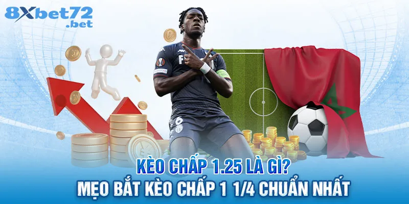 Kèo Chấp 1.25