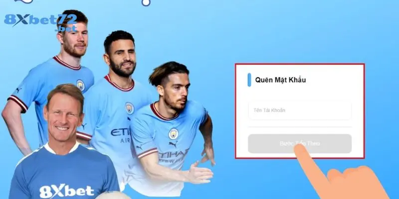 Sử dụng tính năng “Quên mật khẩu” của 8XBet