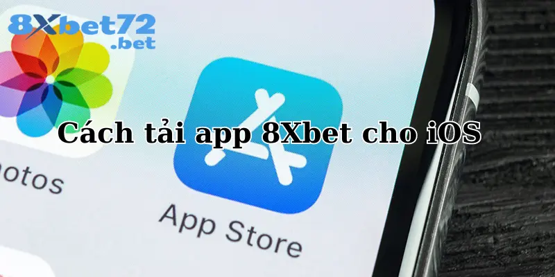 Tải APP 8XBet nhanh chóng chỉ với 3 bước