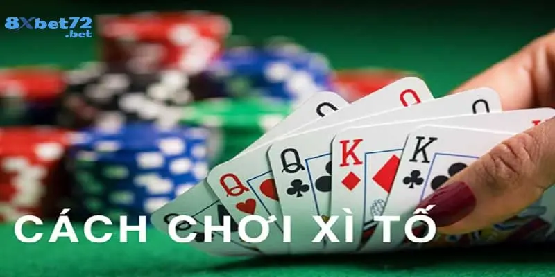 Luật chơi xì tố 